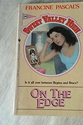 Cover Art for 9780553267037, On the Edge (Sweet Valley High #40) by Kate William