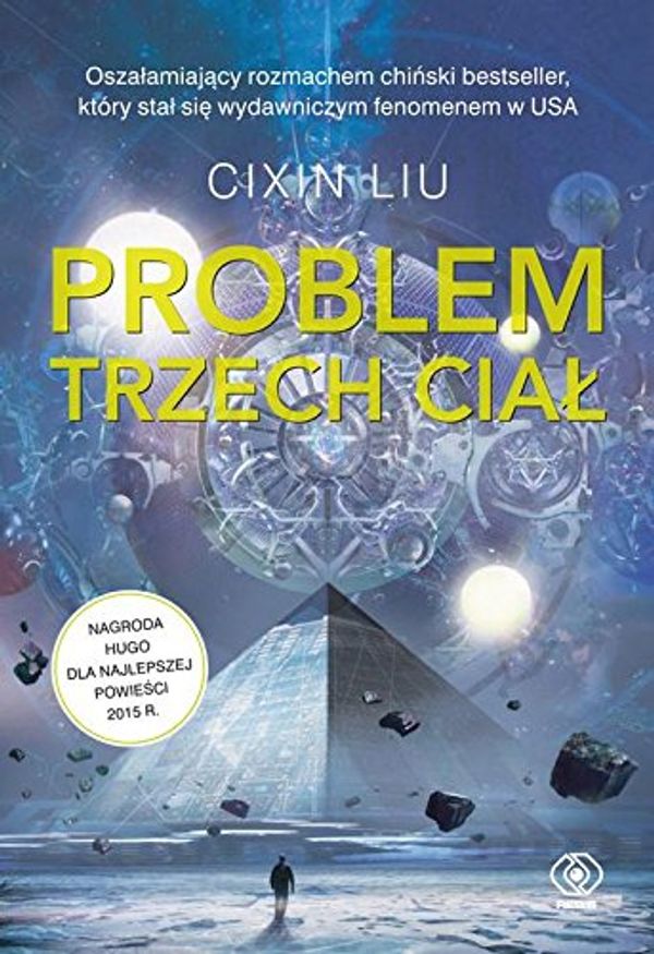 Cover Art for 9788380620490, Problem trzech cial by Liu Cixin