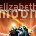 Cover Art for B004BDOJEU, Engaging The Enemy: Vatta's War: Book Three by Elizabeth Moon