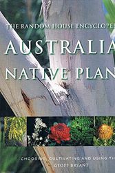 Cover Art for 9781741660302, Illustrated Encyclopedia Of Australian Native Plants by Geoff Bryant