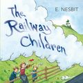 Cover Art for 9780099572992, The Railway Children by E. Nesbit