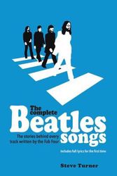 Cover Art for 9780062447340, The Complete Beatles Songs by Steve Turner