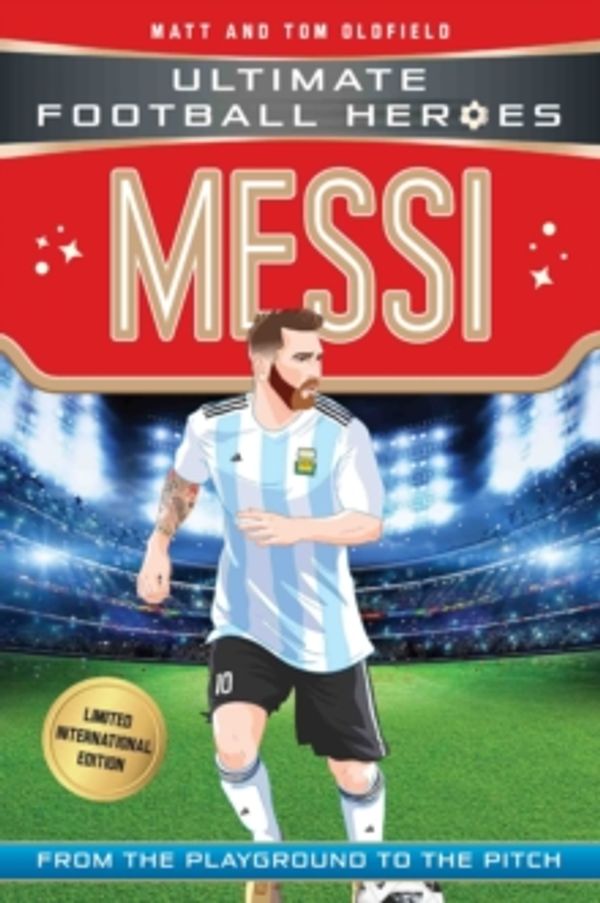 Cover Art for 9781786069313, World Cup Football HeroesMessi by Matt Oldfield