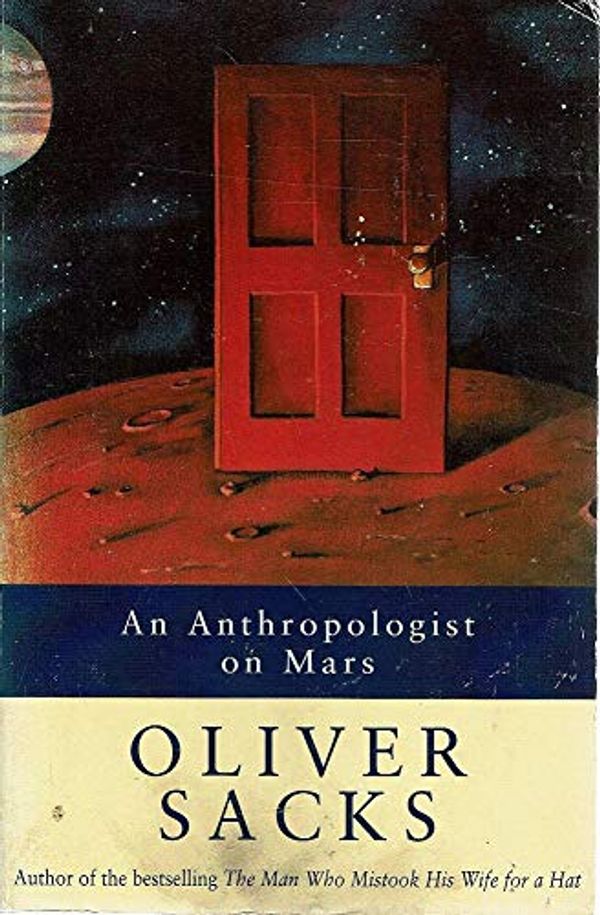 Cover Art for 9780330357180, An Anthropologist on Mars by Oliver W. Sacks