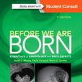 Cover Art for 9780323313377, Before We are Born: Essentials of Embryology and Birth Defects with Student Consult Online Access by Keith L. Moore