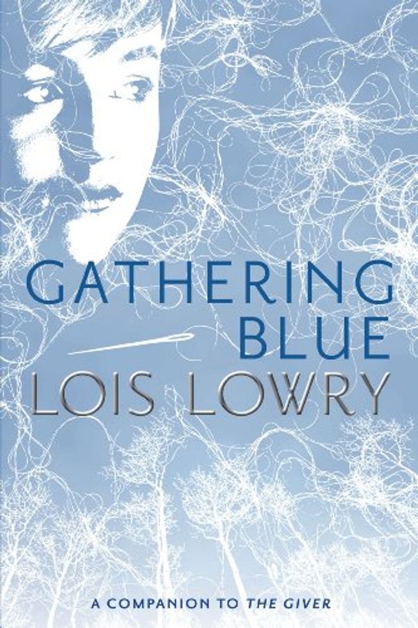 Cover Art for B003JFJHRK, Gathering Blue (Giver Quartet, Book 2) by Lois Lowry