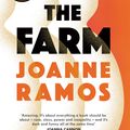 Cover Art for 9781526605245, The Farm by Joanne Ramos