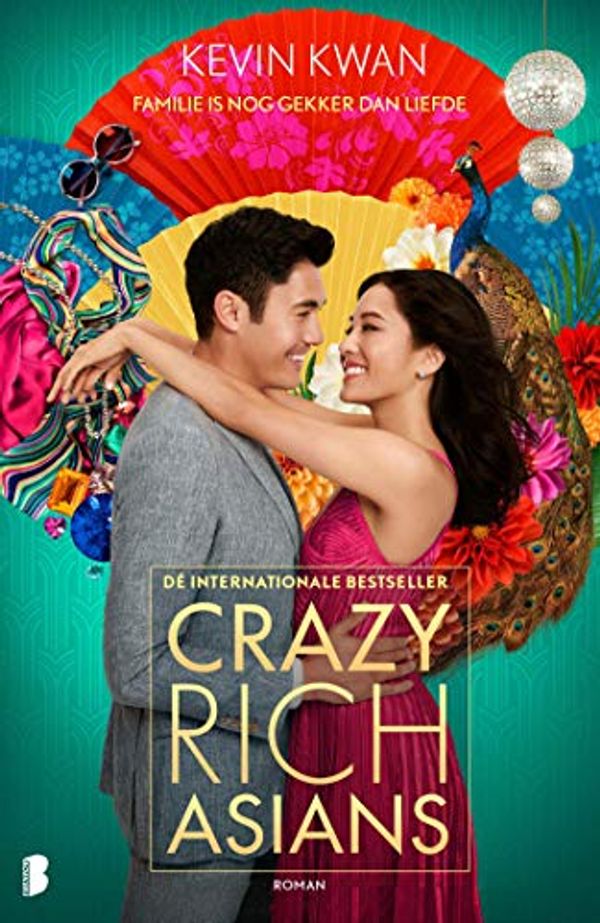Cover Art for 9789022587126, Crazy Rich Asians: Familie is nog gekker dan liefde (Crazy Rich Asians (1)) by Kevin Kwan