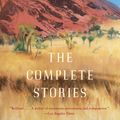Cover Art for 9780307386038, The Complete Stories by David Malouf