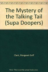 Cover Art for 9780760807712, The Mystery of the Talking Tail by Margaret Goff Clark