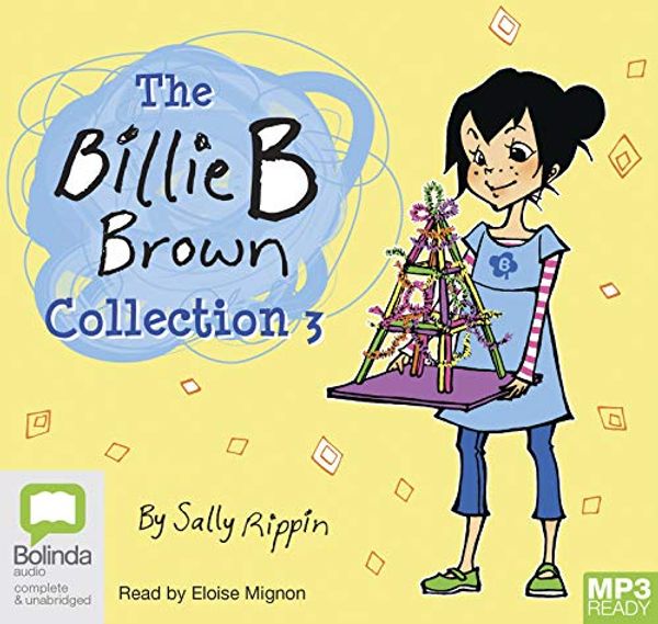 Cover Art for 9781489487575, The Billie B Brown Collection #3 by Sally Rippin