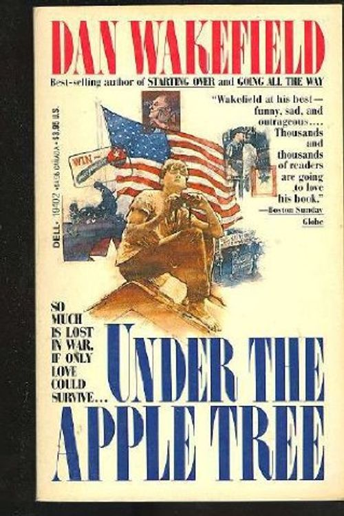 Cover Art for 9780440194026, Under the Apple Tree by Dan Wakefield