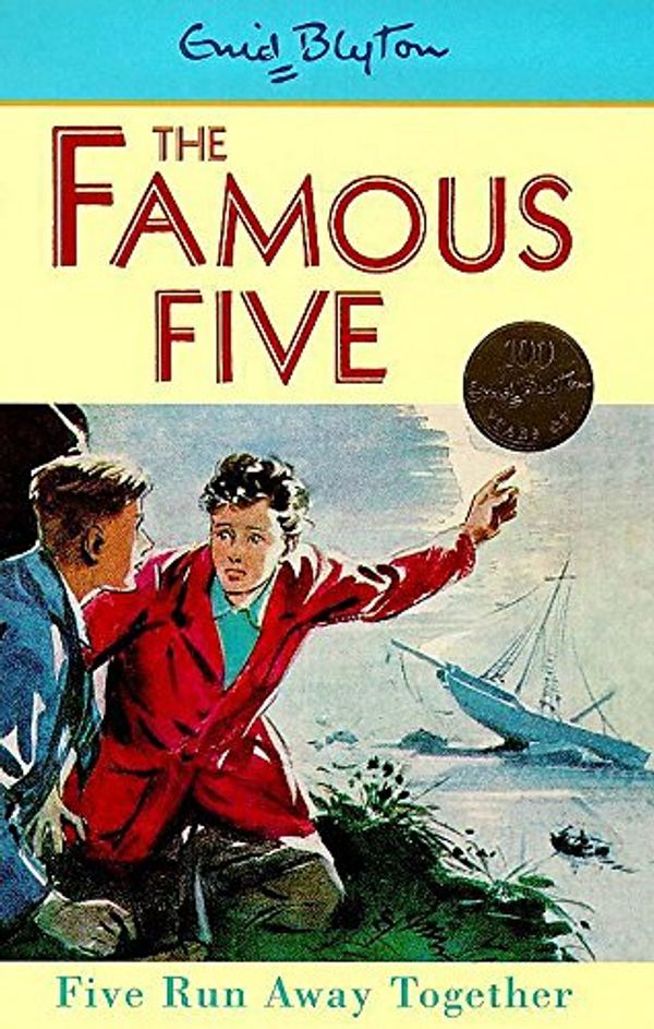 Cover Art for 9780340704028, Five Run Away Together (Famous Five Centenary Editions) by Enid Blyton