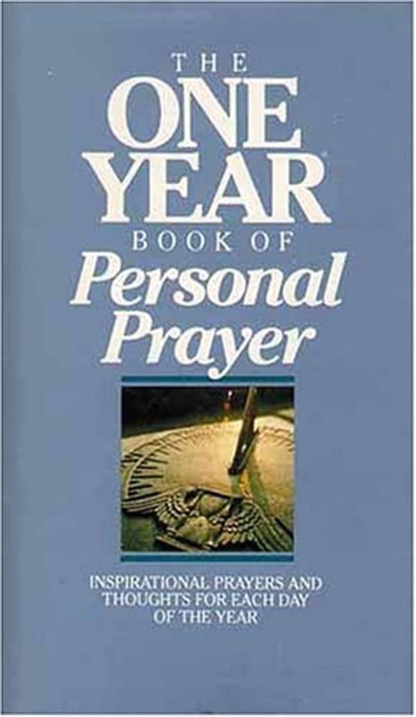 Cover Art for 9780842326988, The One Year Book of Personal Prayer: Inspirational Prayers and Thoughts for Each Day of the Year by Tyndale House Publishers