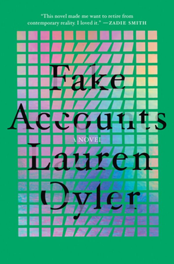 Cover Art for 9781948226929, Fake Accounts by Lauren Oyler