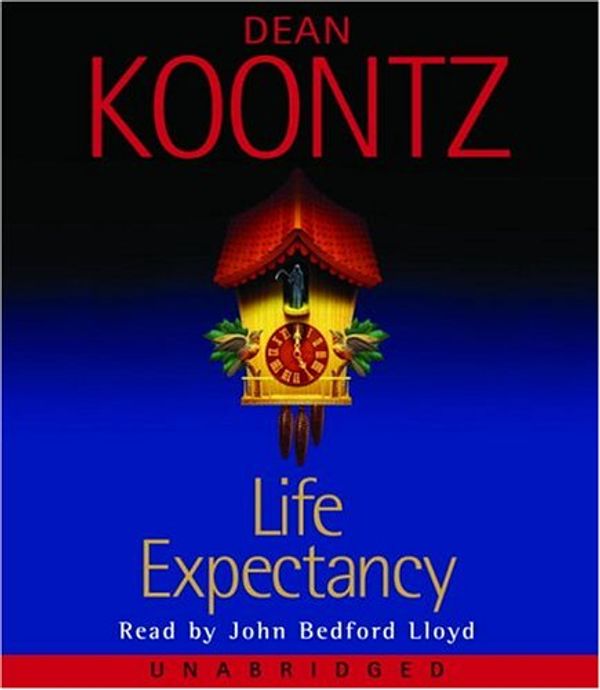 Cover Art for 9780739315538, Life Expectancy by Dean Koontz