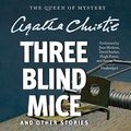 Cover Art for 9781504765282, Three Blind Mice and Other Stories by Agatha Christie
