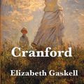 Cover Art for 9781625580146, Cranford by Elizabeth Gaskell