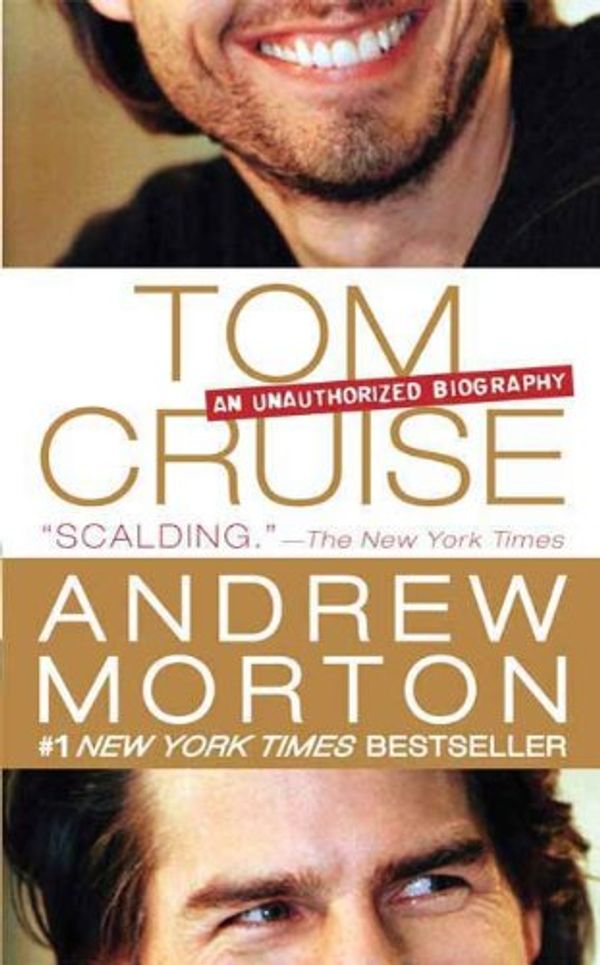 Cover Art for B0041T51F0, Tom Cruise: An Unauthorized Biography by Andrew Morton