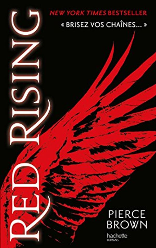 Cover Art for 9782013918220, Red Rising, Tome 1 : by Pierce Brown