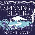 Cover Art for B07C9BNTJX, Spinning Silver by Naomi Novik