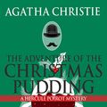 Cover Art for B07LCSW9C4, The Adventure of the Christmas Pudding by Agatha Christie