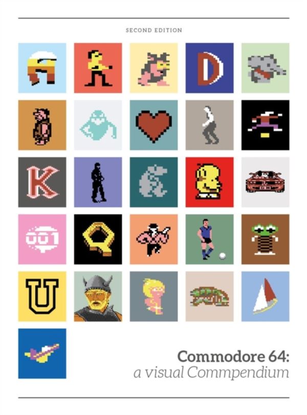 Cover Art for 9780993012983, Commodore 64: a visual Compendium by Bitmap Books