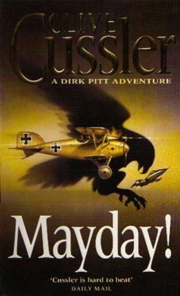 Cover Art for B0092KW6DI, (Mayday!) By Clive Cussler (Author) Paperback on (Jan , 1988) by Clive Cussler