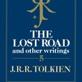 Cover Art for 9780007348220, The Lost Road by Christopher Tolkien, J. R. R. Tolkien