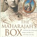 Cover Art for 9781585672936, The Maharajah's Box by Christy Campbell