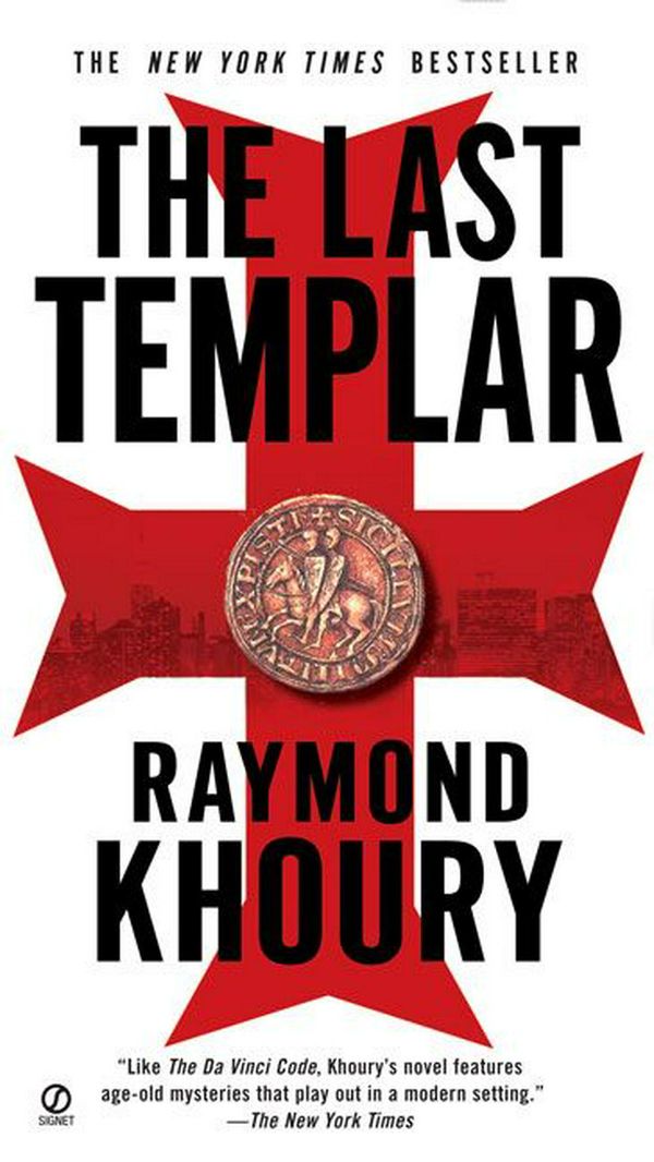 Cover Art for 9780451219954, The Last Templar by Raymond Khoury