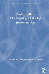 Cover Art for 9780815357155, Sustainability: If It's Everything, Is It Nothing? by Farley, Heather M., Smith, Zachary A.