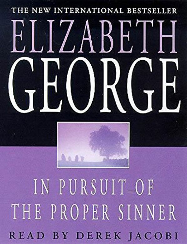 Cover Art for 9781859989791, In Pursuit of the Proper Sinner by Elizabeth George