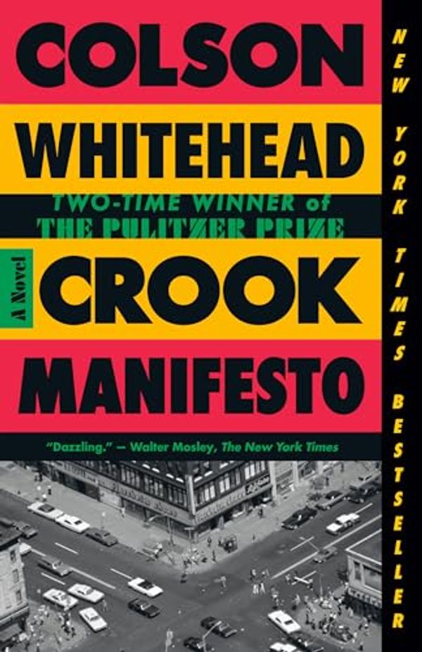 Cover Art for B0BHL2SCGQ, Crook Manifesto: A Novel by Colson Whitehead