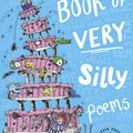Cover Art for 9780241354575, Michael Rosen's Book of Very Silly Poems by Michael Rosen