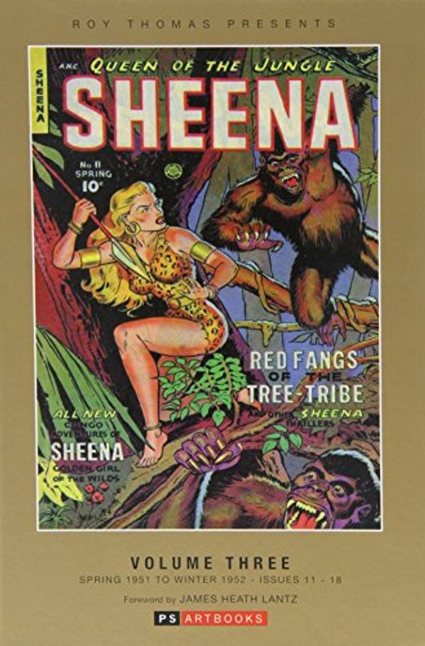 Cover Art for 9781848638372, Roy Thomas Presents... Sheena - Volume 3 by Various