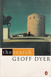 Cover Art for 9780140241082, The Search by Geoff Dyer