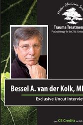 Cover Art for 0757402596555, Trauma Treatment: Psychotherapy for the 21st Century - Bessel A. van der Kolk Uncut Interview by Bessel A. van der Kolk M.D. by Unknown