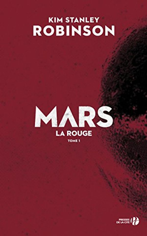 Cover Art for 9782258150799, Mars, Tome 1 : La rouge by Kim Stanley Robinson