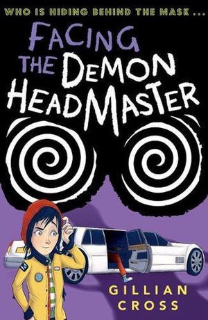 Cover Art for 9780192763723, Facing the Demon Headmaster by Gillian Cross