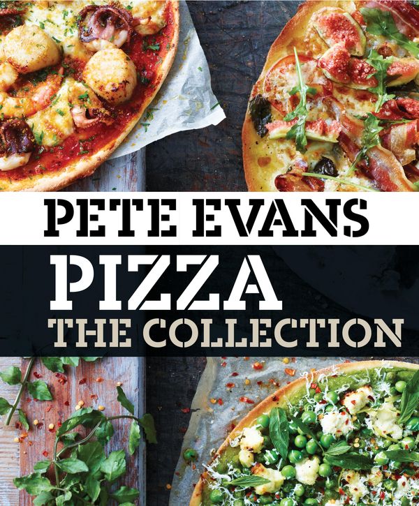 Cover Art for 9781743363478, Pizza: The Collection by Pete Evans
