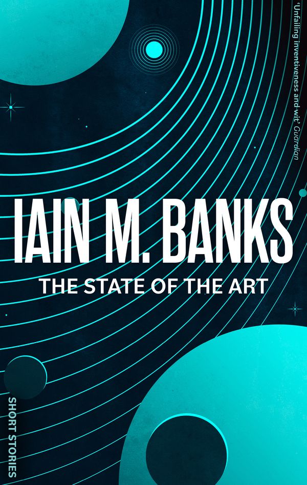 Cover Art for 9780356521664, The State of the Art by Iain M. Banks
