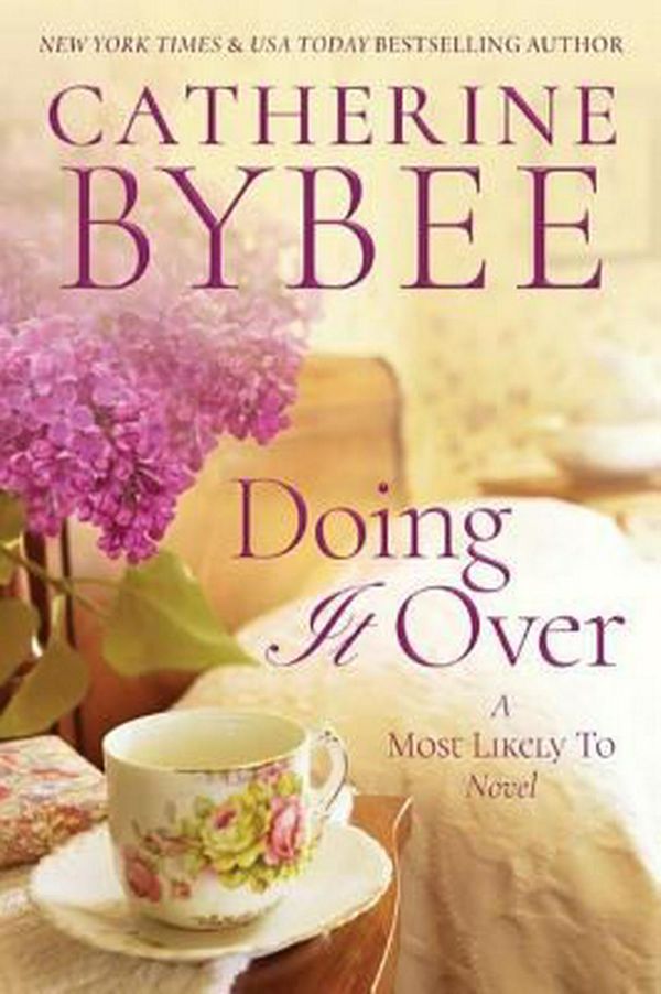 Cover Art for 9781503950726, Doing it OverMost Likely to by Catherine Bybee