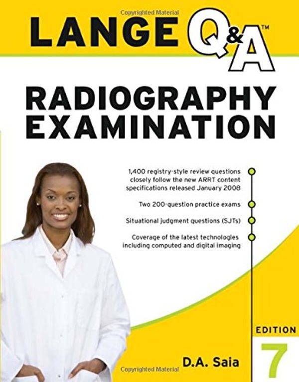 Cover Art for 9780071508148, Lange Q&A Radiography Examination by Dorothy A. Saia