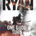 Cover Art for 9780099522348, One Good Turn by Chris Ryan