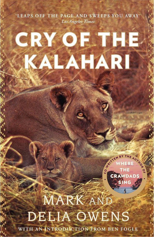 Cover Art for 9781472156464, Cry of the Kalahari by Mark Owens