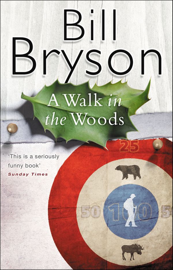 Cover Art for 9780552997027, A Walk In The Woods by Bill Bryson