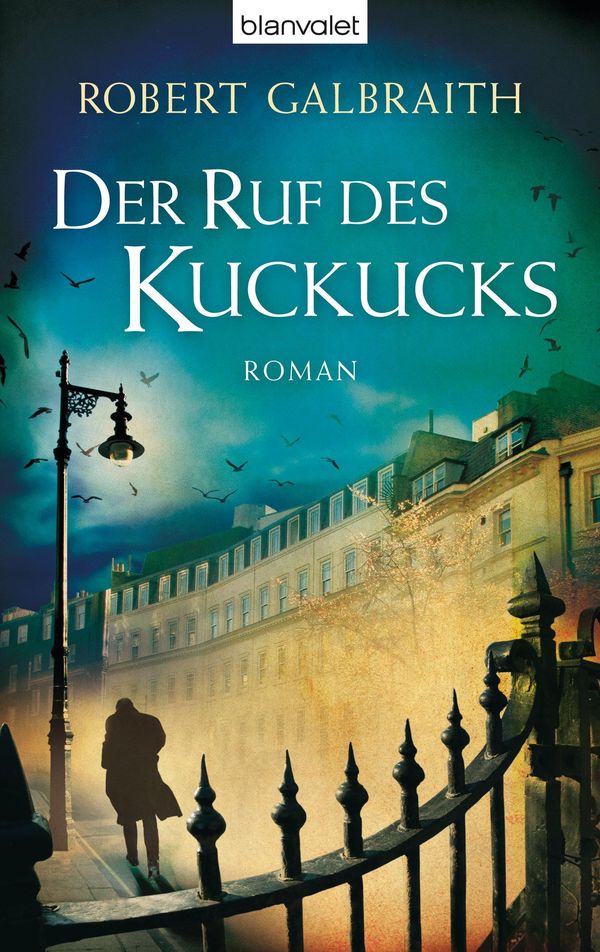 Cover Art for 9783641130008, Der Ruf des Kuckucks by Robert Galbraith