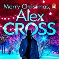 Cover Art for 9781448135974, Merry Christmas, Alex Cross: (Alex Cross 19) by James Patterson