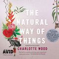 Cover Art for 9781510035867, The Natural Way of Things by Charlotte Wood